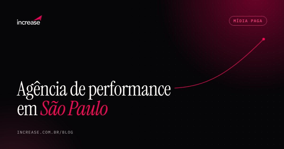Capa do artigo: Agência de performance em São Paulo: como escolher (presencial, remoto e o que muda)