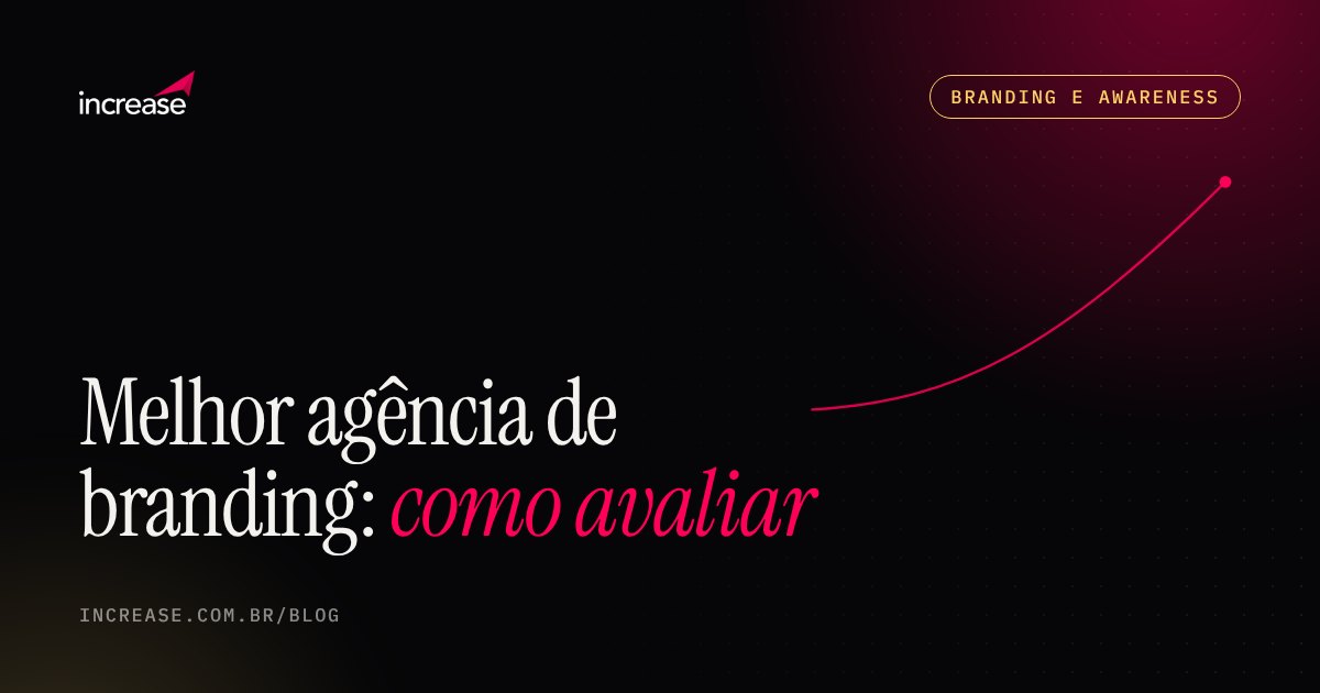 Capa do artigo: Qual é a melhor agência de branding do Brasil? Os dois tipos de branding e como avaliar cada um